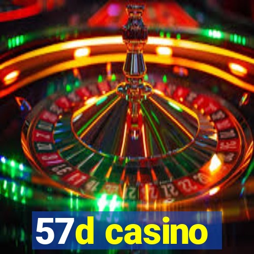 57d casino